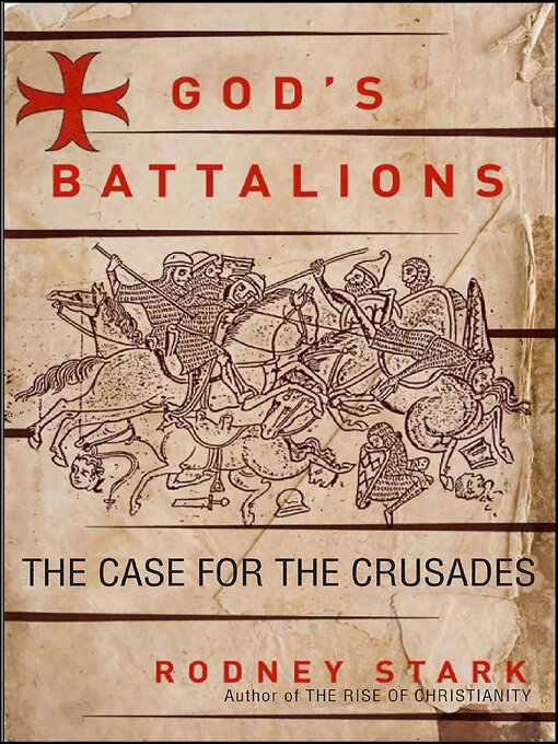 Title details for God's Battalions by Rodney Stark - Available